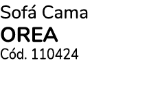 Sof Cama OREA C d. 110424