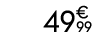 49€ 99