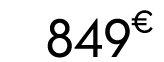 849 € 00