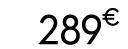289 € 00