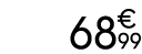 68 € 99