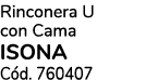 Rinconera U con Cama ISONA C d. 760407