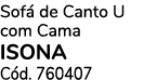 Sof de Canto U com Cama ISONA C d. 760407