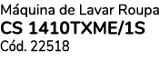 M quina de Lavar Roupa CS 1410TXME/1S C d. 22518