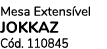 Mesa Extens vel JOKKAZ C d. 110845