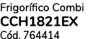 Frigor fico Combi CCH1821EX C d. 764414
