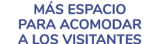 m s espacio para acomodar a los visitantes