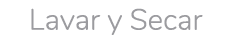 Lavar y Secar