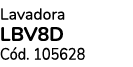 Lavadora LBV8D C d. 105628