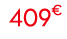 409€ 00