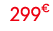 299€ 00