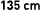 135 cm