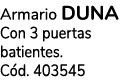 Armario duna Con 3 puertas batientes. C d. 403545