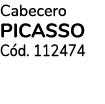 Cabecero PICASSO C d. 112474