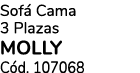 Sof Cama 3 Plazas molly C d. 107068 