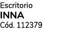 Escritorio INNA C d. 112379