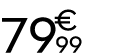 79 € 99