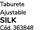 Taburete Ajustable SILK C d. 363848
