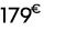 179 € 99