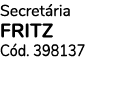 Secret ria FRITZ C d. 398137