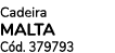 Cadeira MALTA C d. 379793