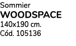 Sommier woodspace 140x190 cm. C d. 105136