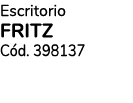 Escritorio FRITZ C d. 398137