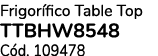 Frigor fico Table Top TTBHW8548 C d. 109478