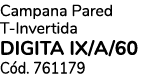 Campana Pared T Invertida DIGITA IX/A/60 C d. 761179