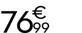 76 € 99