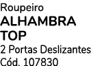 Roupeiro alhambra top 2 Portas Deslizantes C d. 107830