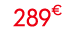 289€ 00