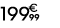 199 € 99