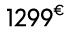 1299€ 99
