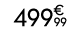 499€ 99