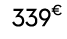 339€ 00