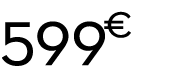 599 € 00