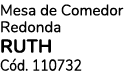 Mesa de Comedor Redonda RUTH C d. 110732