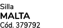 Silla MALTA C d. 379792