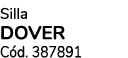 Silla DOVER C d. 387891