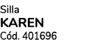 Silla KAREN C d. 401696