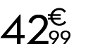 42 € 99