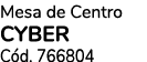Mesa de Centro cyber C d. 766804