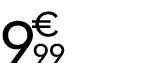 9 € 99
