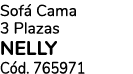 Sof Cama 3 Plazas NELLY C d. 765971