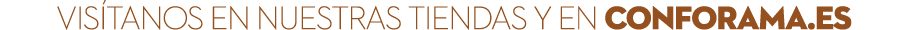 vis tanos en nuestras tiendas y en conforama.es