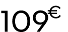 109 € 00