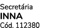 Secret ria INNA C d. 112380