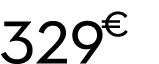 329 € 00