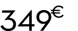 349 € 90